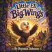 Little Eli, Big Wings: A Story about finding who you are