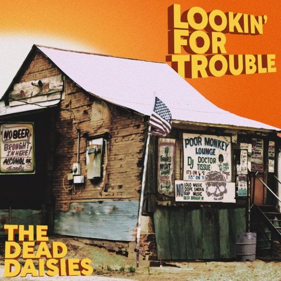Dead Daisies, The The Dead Daisies Lookin' for Trouble CD