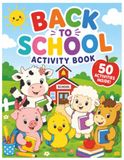 Little Farm Friends: Back to School Activity Book: 50 Fun Activities for Kids Ages 3-8