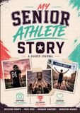 MY SENIOR ATHLETE STORY