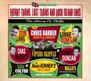 Freight Highnote Records, Inc. / Rock History Freight Trains, Last Trains and Rock Island Lines