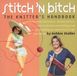 Stitch N Bitch Stitch N Bitch Handbook