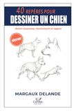 40 REPÈRES POUR DESSINER UN CHIEN: Races courantes, mouvement et regard