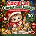 Cozy Cat Christmas Village Coloring Book