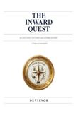 THE INWARD QUEST: for every career, every leader, and everything you build
