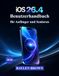 iOS Apple iOS 26.4 Benutzerhandbuch für Anfänger und Senioren
