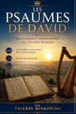 Les Psaumes de David: Texte hébreu traditionnel avec taʿamei hamiqra — Phonétique française — Traduction française du Rabbinat 1899