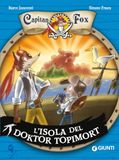 L'isola Giunti Editore L'isola del Doktor Topimort. Capitain Fox. Vol. 4 Paperback