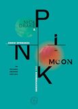 Nick Drake Pink Moon. Una disgregazione. Ediz. ampliata
