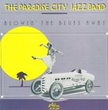 Sonic Rendezvous The Paradise City Jazz Band - Blowin' The Blues Away (CD)