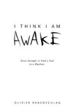 I Libri GmbH I Think I Am Awake Hardcover