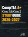 CompTIA A+ Core 1 & Core 2 STUDY GUIDE 2026 - 2027: Complete Core 1 (220-1201) & Core 2 (220-1202) Review, Realistic Practice Questions, Detailed ... Techniques to Pass Your CompTIA A+ Exam