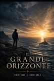 Il Independently Published Il Grande Orizzonte Paperback
