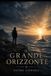 Il Independently Published Il Grande Orizzonte Paperback