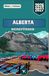 ALBERTA REISEFÜHRER 2026-2027: Entdecken Sie das Herz Westkanadas mit seinen hoch aufragenden Gipfeln, eisgeformten Tälern, wildtierreichen ... Roadtrips durch zerklüftete Berglandschaften