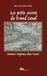 Les petits secrets du Grand Canal. Parcours originaux dans Venise. Ediz. a colori