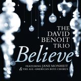 Sonic Rendezvous The David Benoit Trio - Believe