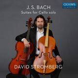 Outhere Oehms Classics David Stromberg - J.S. Bach: Suites For Cello Solo (2 CD)