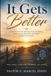 It Gets Better: A Devotional Reflection Journal For Your Healing Journal Through Grief