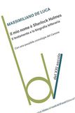 Il mio nome è Sherlock Holmes