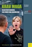 Krav Meyer + Meyer Fachverlag Krav Maga - Selbstverteidigung für Kinder und Jugendliche
