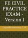 FE CIVIL PRACTICE EXAM - Version 1