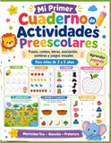 Mi Primer Cuaderno de Actividades Preescolares de 3 a 5 Años