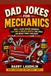 Dad Jokes for Mechanics: 500+ Clean Garage Groaners, Car Puns & Wrench-Worthy Dad Jokes the Whole Family Can Enjoy