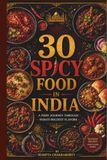 30 Spicy Foods in India: A Fiery Journey Through India's Boldest Flavors