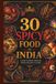 30 Spicy Foods in India: A Fiery Journey Through India's Boldest Flavors