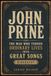 JOHN PRINE: The Man Who Turned Ordinary Lives Into Great Songs