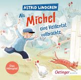 Als Michel eine Heldentat vollbrachte: Das Hörspiel: 3