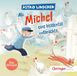 Als Michel eine Heldentat vollbrachte: Das Hörspiel: 3