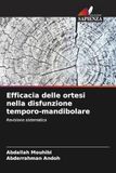 Efficacia OmniScriptum SRL Efficacia delle ortesi nella disfunzione temporo-mandibolare