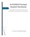 AI POWER Prompts Student Workbook: “Clear Thinking • Smart Prompts • Powerful AI Results” -- How to Prompt AI in a Clear & Smart Way to Get the Best Answer
