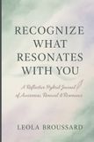 Recognize Libri GmbH Recognize What Resonates With You: A Reflective Hybrid Journal of Awareness, Renewal & Resonance Paperback