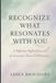 Recognize Libri GmbH Recognize What Resonates With You: A Reflective Hybrid Journal of Awareness, Renewal & Resonance Paperback