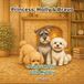 Princess, Molly & Bravo: Princess, Molly & Bravo