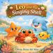 Leo and the Singing Shell