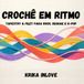 Crochê em Ritmo: Tapestry & Filet para Rock, Reggae e K-pop