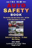 Auto Safety Book: Secrets You Were Never Told