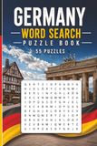 Germany Word Search Puzzle: 55 Puzzles Word Search about Germany and More | 6x9 inches, 110 pages | Gift for Germany, Countries & Traveling Lover