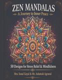 Zen Mandalas Art: A Journey to Inner Peace