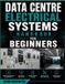 Data Libri GmbH Data Centre Electrical Systems Handbook For Beginners