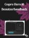 GoPro Hero 10 Black Benutzerhandbuch
