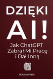 DZIĘKI AI!: Od kart perforowanych do dużych modeli językowych (LLM) czyli jak ChatGPT zrobił z programisty pisarza