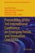 Proceedings Springer Nature Information Systems Engineering and Management86- Proceedings of the 3rd International Conference on Emerging Trends and Innovation (3rd ICETI)
