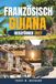 FRANZÖSISCH-GUIANA REISEFÜHRER 2027
