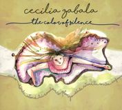 Sonic Rendezvous Cecilia Zabala - The Color Of Silence (CD)