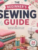 The Cute Press The Beginner's Sewing Guide